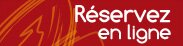 Réserver en ligne Reserver en ligne